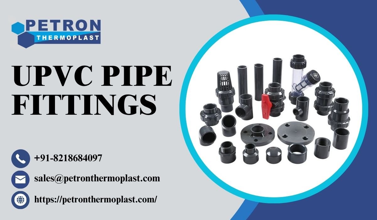 UPVC Pipe Fittings – Solutions for Every Industry